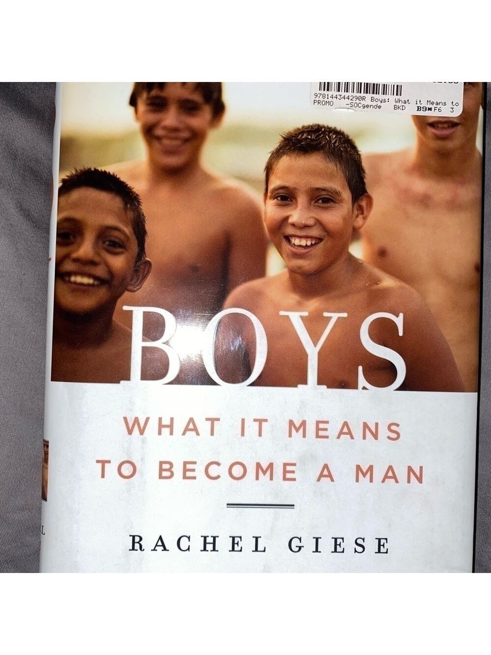 🎈$10 add on. Boys - What it means to become a man. Hardcover, R Geise.
